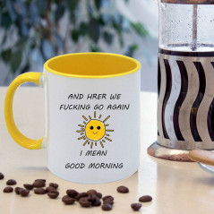 And Here We Go Again Mug, Funny Mugs, Friend Gifts, Colleague Mug Birthday Gift